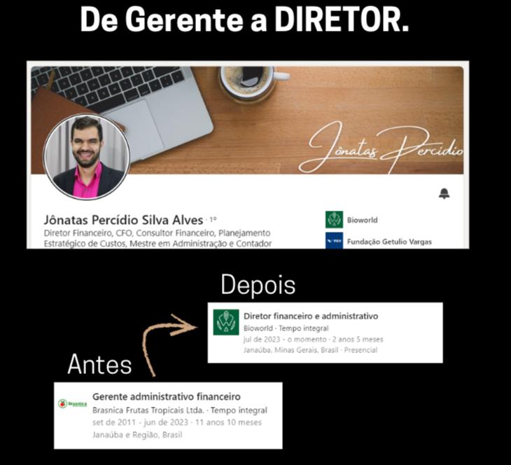 Jônatas Percídio Silva Alves — de Gerente Administrativo Financeiro a Diretor Financeiro e Administrativo